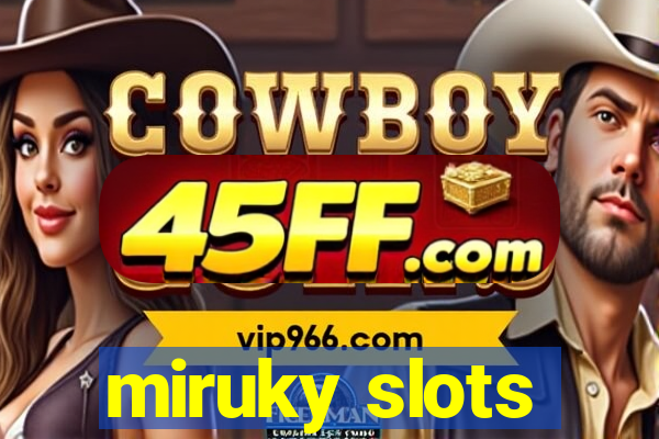 miruky slots